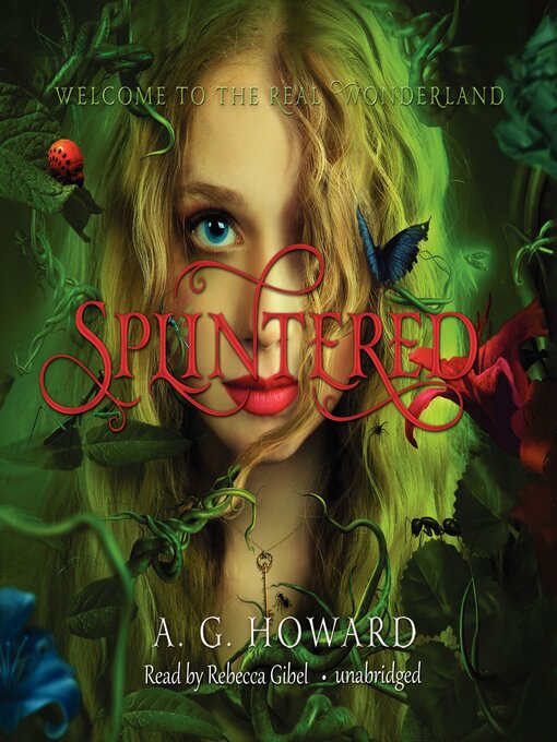 Title details for Splintered by A. G. Howard - Available